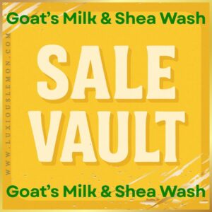 Sale Items - Goat Milk & Shea Butter Wash